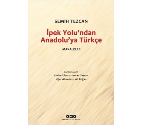 İpek Yolu’ndan Anadolu’ya Türkçe – Makaleler