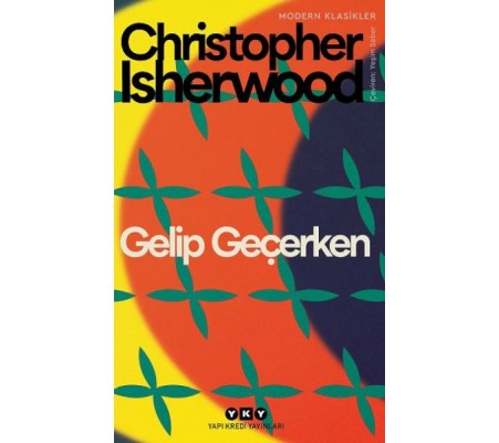 Gelip Geçerken - Modern Klasikler Gelip Geçerken - Modern Klasikler