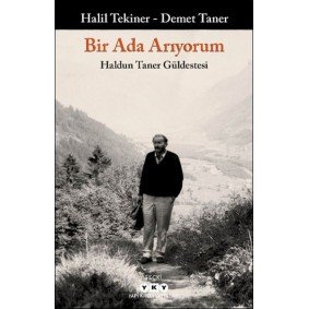 Bir Ada Arıyorum Haldun Taner Güldestesi Bir Ada Arıyorum Haldun Taner Güldestesi