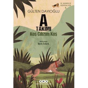 A Takımı İz Sürücü Köpekler – 4 Koş Cılızım Koş A Takımı İz Sürücü Köpekler – 4 Koş Cılızım Koş