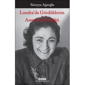 Londra’da Gördüklerim - Amerika Günlüğü Londra’da Gördüklerim - Amerika Günlüğü
