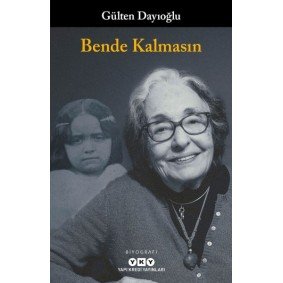 Bende Kalmasın Bende Kalmasın