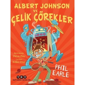 Albert Johnson ve Çelik Çörekler Albert Johnson ve Çelik Çörekler