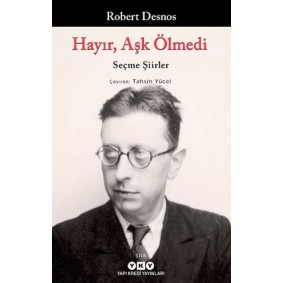 Hayır, Aşk Ölmedi - Seçme Şiirler Hayır, Aşk Ölmedi - Seçme Şiirler
