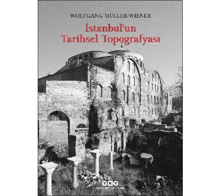 İstanbul’un Tarihsel Topoğrafyası