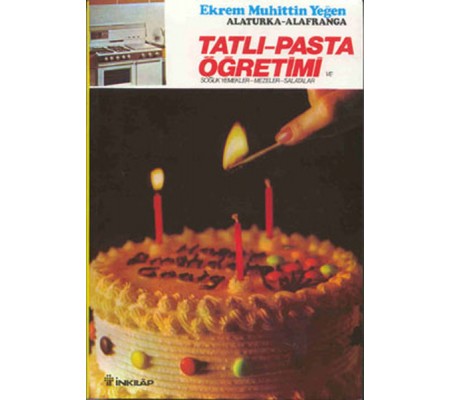 Tatlı ve Pasta Öğretimi Cilt II