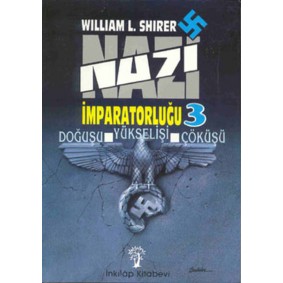 Nazi İmparatorluğu 3 Nazi İmparatorluğu 3