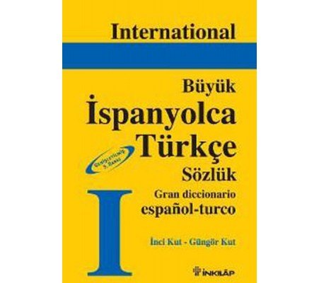 Büyük İspanyolca-Türkçe Sözlük Büyük İspanyolca-Türkçe Sözlük