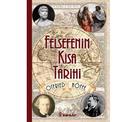 Felsefenin Kısa Tarihi (Otfried Höffe)