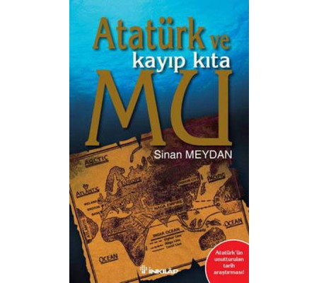 Atatürk ve Kayıp Kıta Mu