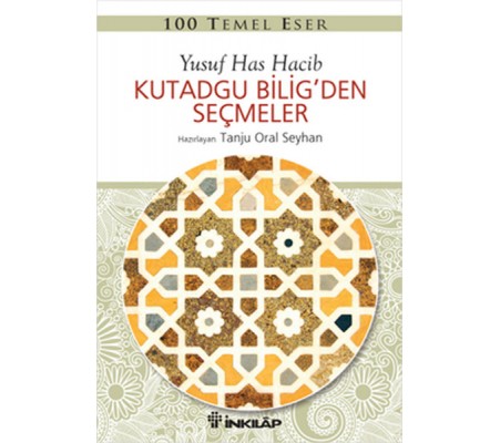 100 Temel Eser - Kutadgu Biligden Seçmeler