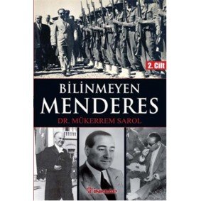 Bilinmeyen Menderes 2. Cilt Bilinmeyen Menderes 2. Cilt