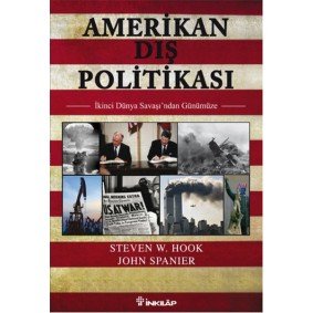 Amerikan Dış Politikası Amerikan Dış Politikası