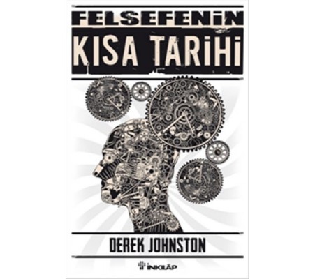 Felsefenin Kısa Tarihi (Derek Johnston)