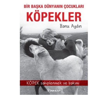 Bir Başka Dünyanın Çocukları Köpekler