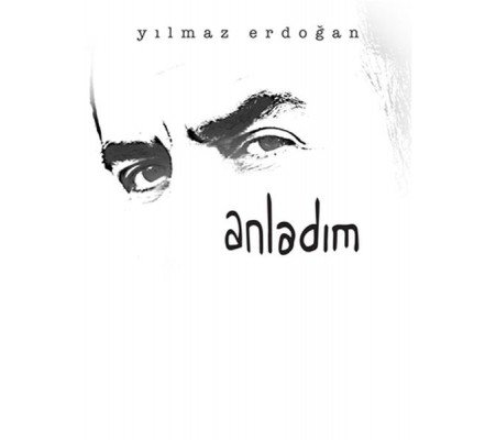 Anladım