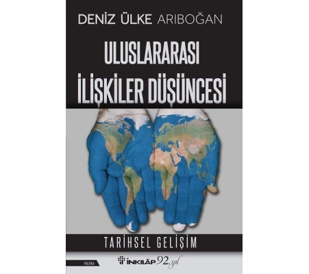 Uluslararası İlişkiler Düşüncesi - Tarihsel Gelişim