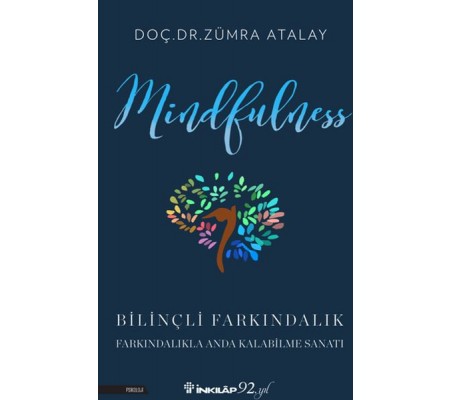 Mindfulness (Bilinçli Farkındalık)