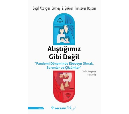 Alıştığımız Gibi Değil