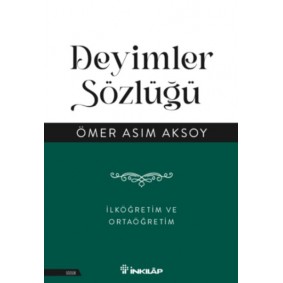 Deyimler Sözlüğü - İlköğretim ve  Ortaöğretim