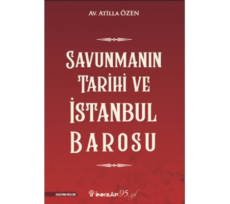 Savunmanın Tarihi ve İstanbul  Barosu