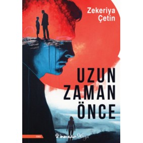 Uzun Zaman Önce
