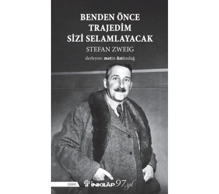 Benden Önce Trajedim Sizi Selamlayacak