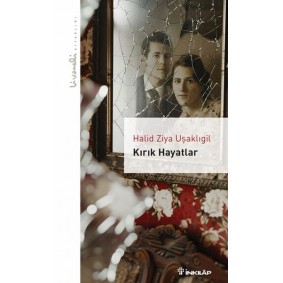 Kırık Hayatlar - Livaneli Kitaplığı Kırık Hayatlar - Livaneli Kitaplığı