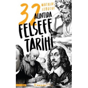 32 Alıntıda Felsefe Tarihi