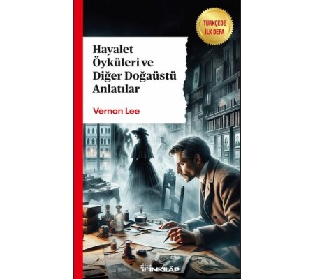 Hayalet Öyküleri ve Diğer Doğaüstü Anlatılar