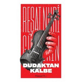 Dudaktan Kalbe (Yeni kapak) Dudaktan Kalbe (Yeni kapak)