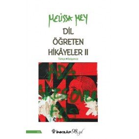 Dil Öğreten Hikayeler 2 - Türkçe İtalyanca Dil Öğreten Hikayeler 2 - Türkçe İtalyanca