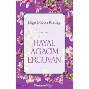 Hayal Ağacım Erguvan Hayal Ağacım Erguvan