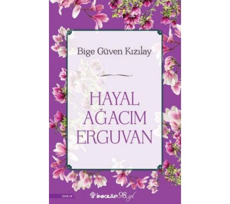 Hayal Ağacım Erguvan