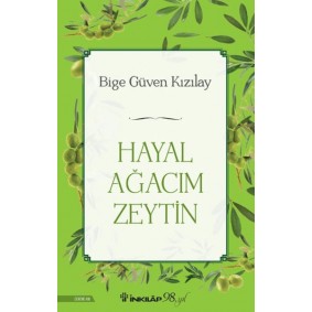 Hayal Ağacım Zeytin Hayal Ağacım Zeytin