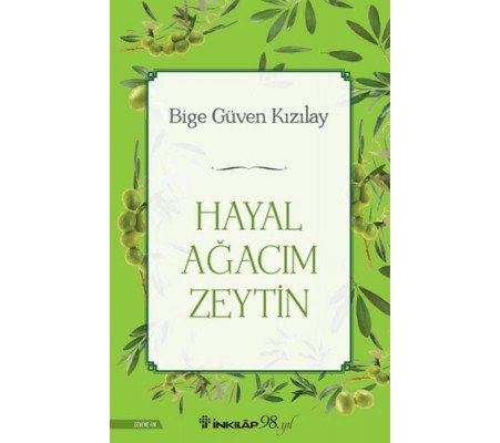 Hayal Ağacım Zeytin Hayal Ağacım Zeytin