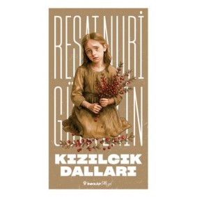 Kızılcık Dalları (Yeni Kapak) Kızılcık Dalları (Yeni Kapak)