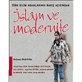 İslam ve Modernite İslam ve Modernite