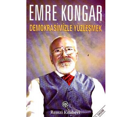 Demokrasimizle Yüzleşmek