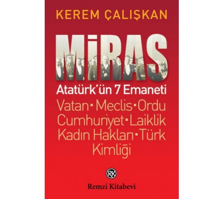 Miras: Atatürk’ün 7 Emaneti