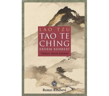 Tao The Ching - Erdem Rehberi