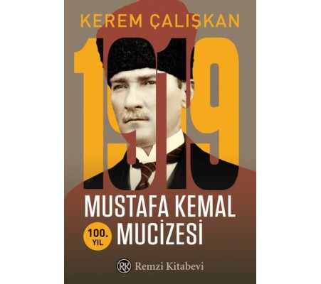 1919 Mustafa Kemal Mucizesi