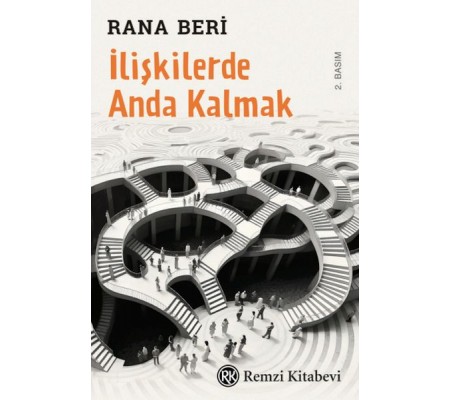 İlişkilerde Anda Kalmak İlişkilerde Anda Kalmak