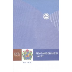 Peygamberimizin Hayatı Peygamberimizin Hayatı