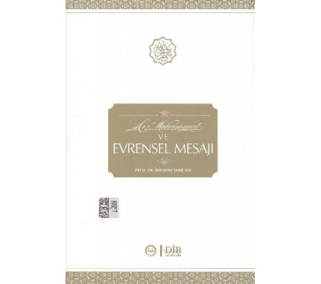 Hz. Muhammed ve Evrensel Mesajı