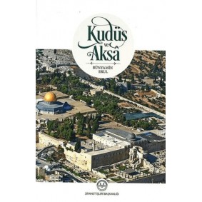 Kudüs ve Aksa Kudüs ve Aksa