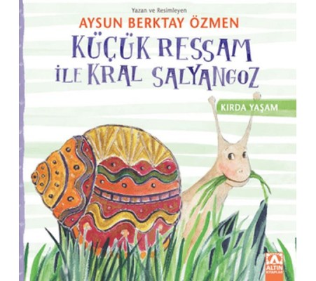 Küçük Ressam İle Kral Salyangoz