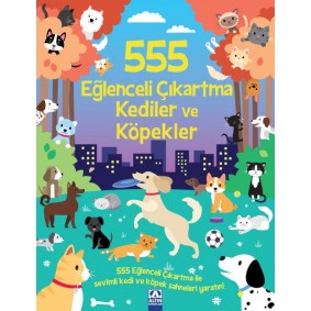 555 Eğlenceli Çıkartma Kediler Ve Köpekler 555 Eğlenceli Çıkartma Kediler Ve Köpekler