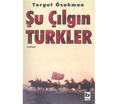 Şu Çılgın Türkler