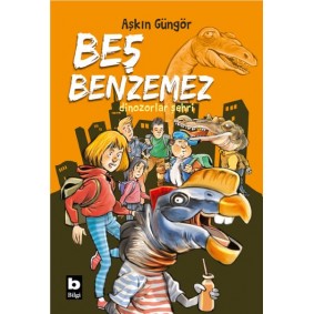 Dinozorlar Şehri - Beş Benzemez
